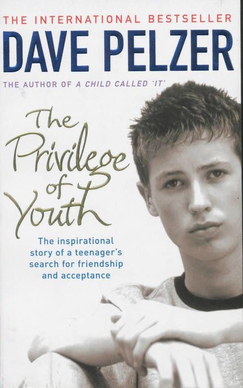 The Privilege of Youth by Dave Pelzer